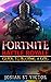 Fortnite: Guide To Become A...