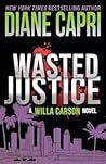 Wasted Justice (Justice #4)