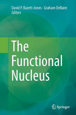 The Functional Nucleus