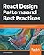 React Design Patterns and Best Practices: Build easy to scale modular applications using the most powerful components and design patterns