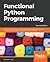 Functional Python Programming