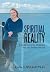 Spiritual Reality: Transforming the Ordinary into the Extraordinary