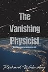 The Vanishing Physicist: A mystery novel set in Abruzzo Italy (The Commissario Beppe Stancato Series)