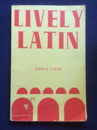 Lively Latin:  Stories For The First And Second Years (Paperback)