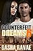 Counterfeit Dreams 6 by Sasha Ravae