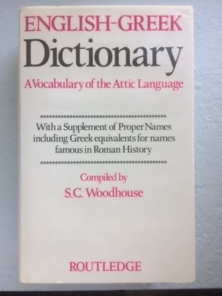 English-Greek Dictionary : A Vocabulary of the Attic Language (Hardcover)