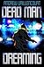 Dead Man Dreaming (The Fixe...