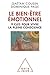Le Bien-être émotionnel: 9 clés pour vivre la pleine conscience (OJ.PSYCHOLOGIE) (French Edition)