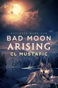 Bad Moon Arising