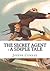 The Secret Agent : A Simple Tale
