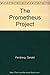 The Prometheus Project, Mankind's Search for Long-Range Goals