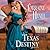 Texas Destiny (Texas Trilogy, #1)