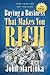 Buying A Business That Makes You Rich: Toss Your Job Not The Dice