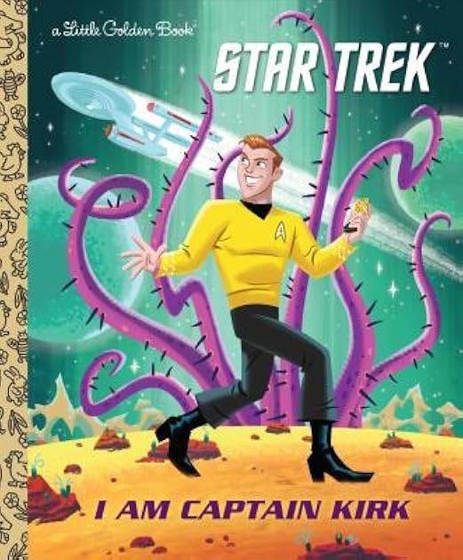 I Am Captain Kirk (Star Trek) (Little Golden Book)