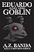 Eduardo And The Goblin (Art...