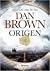 Origen by Dan    Brown