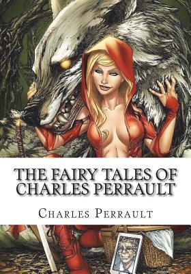 The Fairy Tales of Charles Perrault