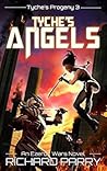 Tyche's Angels (Tyche's Progeny #3)