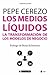 LOS MEDIOS LÍQUIDOS. LA TRA...