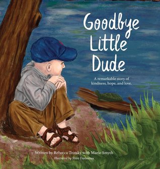 Goodbye Little Dude