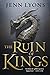The Ruin of Kings (A Chorus...