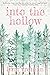Into the Hollow
