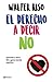 El derecho a decir no (Edición mexicana) (Spanish Edition)