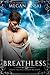 Breathless by Megan Linski