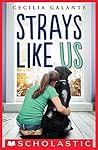 The Strays Like Us