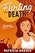 Flirting With Death (Zara R...