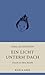 Ein Licht unterm Dach