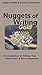 Nuggets of Writing Gold: Lessons and articles on the craft of writing (Writing Nuggets Craft Books Book 1)