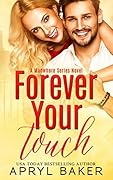 Forever Your Touch