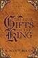 The Four Gifts of the King by R. Scott Rodin