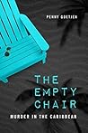 The Empty Chair: Murder in the Caribbean (Olivia Benning Mysteries Book 1)