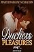 Duchess Pleasures by Amy Field