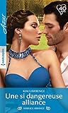 Une si dangereuse...
