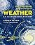 Weather: An Illustrated History: From Cloud Atlases to Climate Change (Union Square & Co. Illustrated Histories)