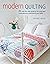 Modern Quilting: 25 Step-by...