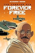 The Forever War: Forever Free #3