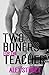 Two Boners for the Teacher:...
