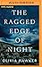 Ragged Edge of Night, The by Olivia Hawker