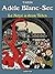 Adèle Blanc-sec Vol. 6: Le Noyé à deux têtes (French Edition)