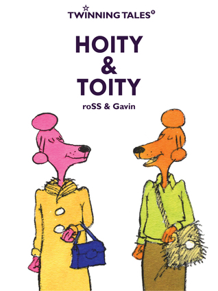 Twinning Tales: Hoity & Toity: 1 (shaggydoggs publishing)
