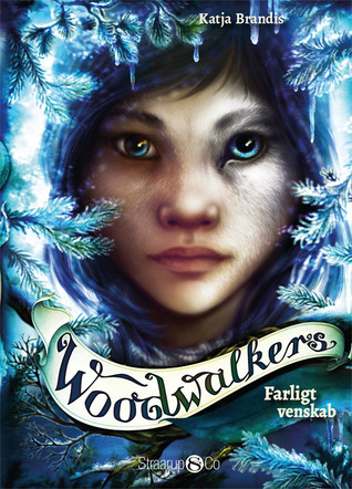 Farligt venskab (Woodwalkers, #2)