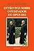 Entrevista sobre o fundador do Opus Dei
