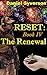 RESET: Book 4 - The Renewal