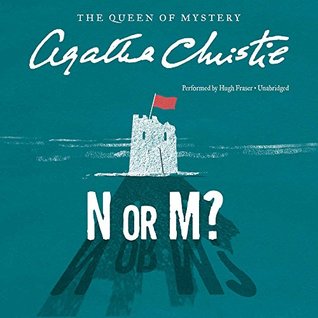 N or M?: A Tommy and Tuppence Mystery: The Official Authorized Edition