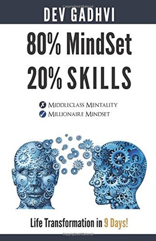80% MindSet 20% Skills: Life Transformation in 9 Days! (Paperback)