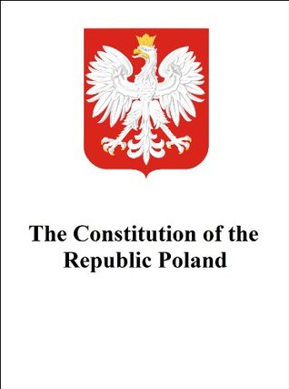 The Polish Constitution (Kindle Edition)